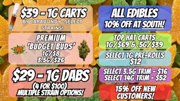 House of Green - South 10% off Edibles! + WAY MORE! at South!