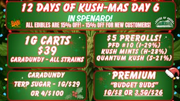 House of Green 12 Days of Kush-Mas, IN SPENARD! Edibles -15% OFF!