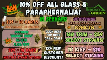 House of Green Saturday in Spenard! 10% Off Paraphernalia! + More