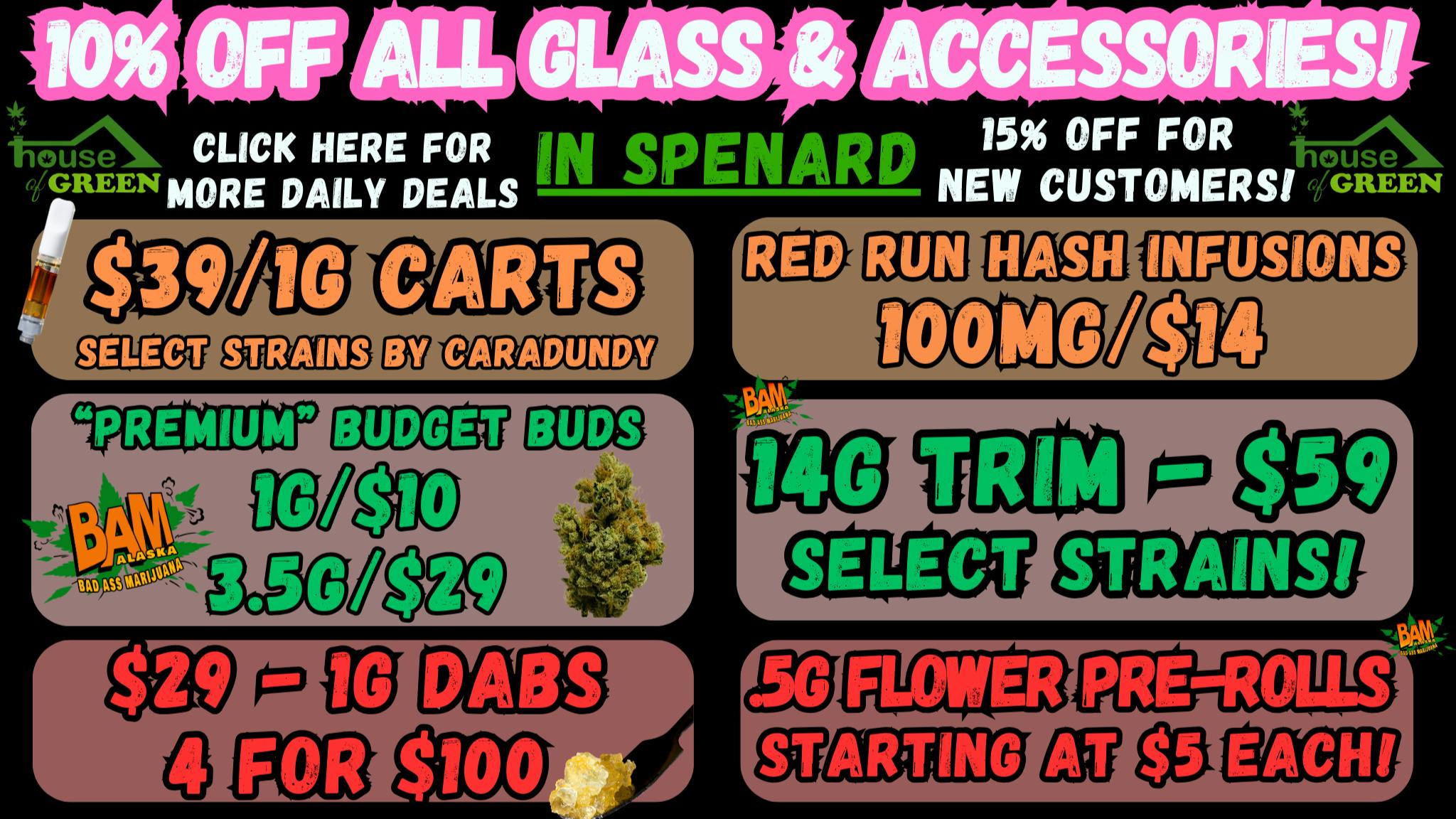 House of Green Saturday in Spenard! 10% Off Paraphernalia! + More