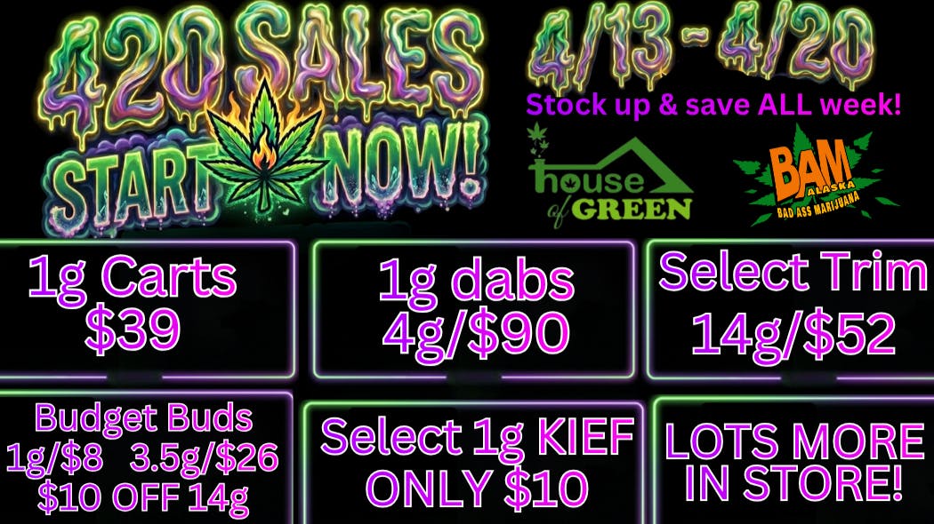 House of Green Midtown 420 Deals! ALL WEEK LONG!