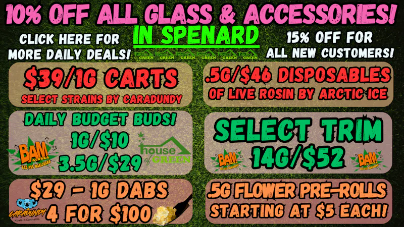 House of Green Saturday in Spenard! 10% Off Paraphernalia! + More