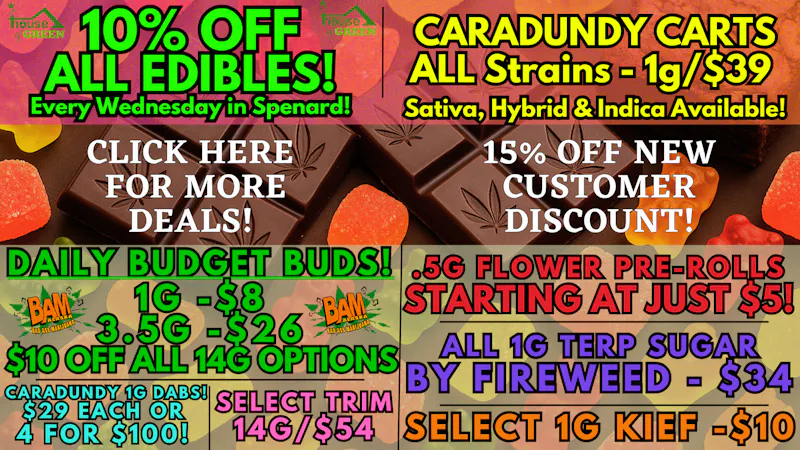 House of Green 10% Off ALL Edibles + WAY MORE in Spenard!