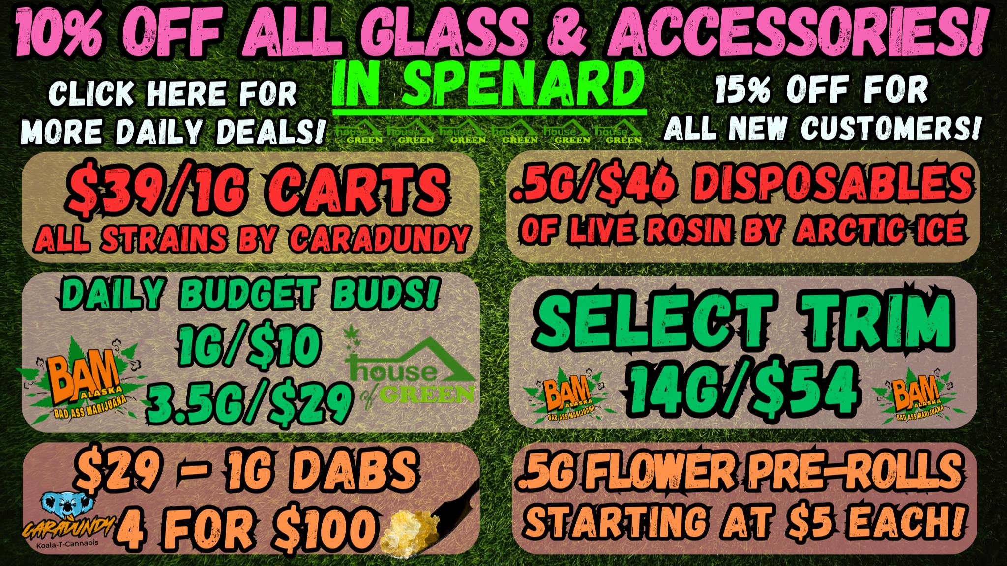 House of Green Saturday in Spenard! 10% Off Paraphernalia! + More