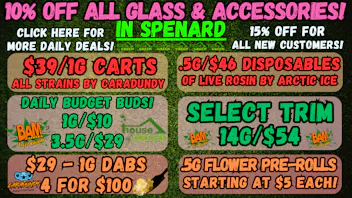 House of Green Saturday in Spenard! 10% Off Paraphernalia! + More
