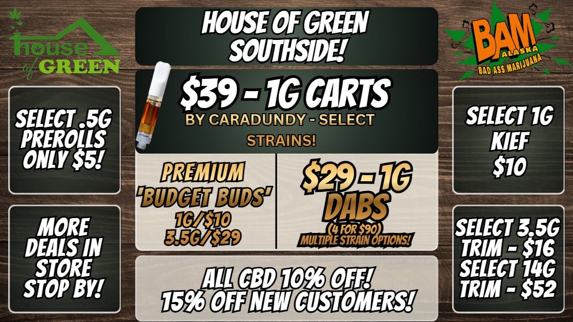 House of Green - South Monday Madness at South! CBD 10% off!