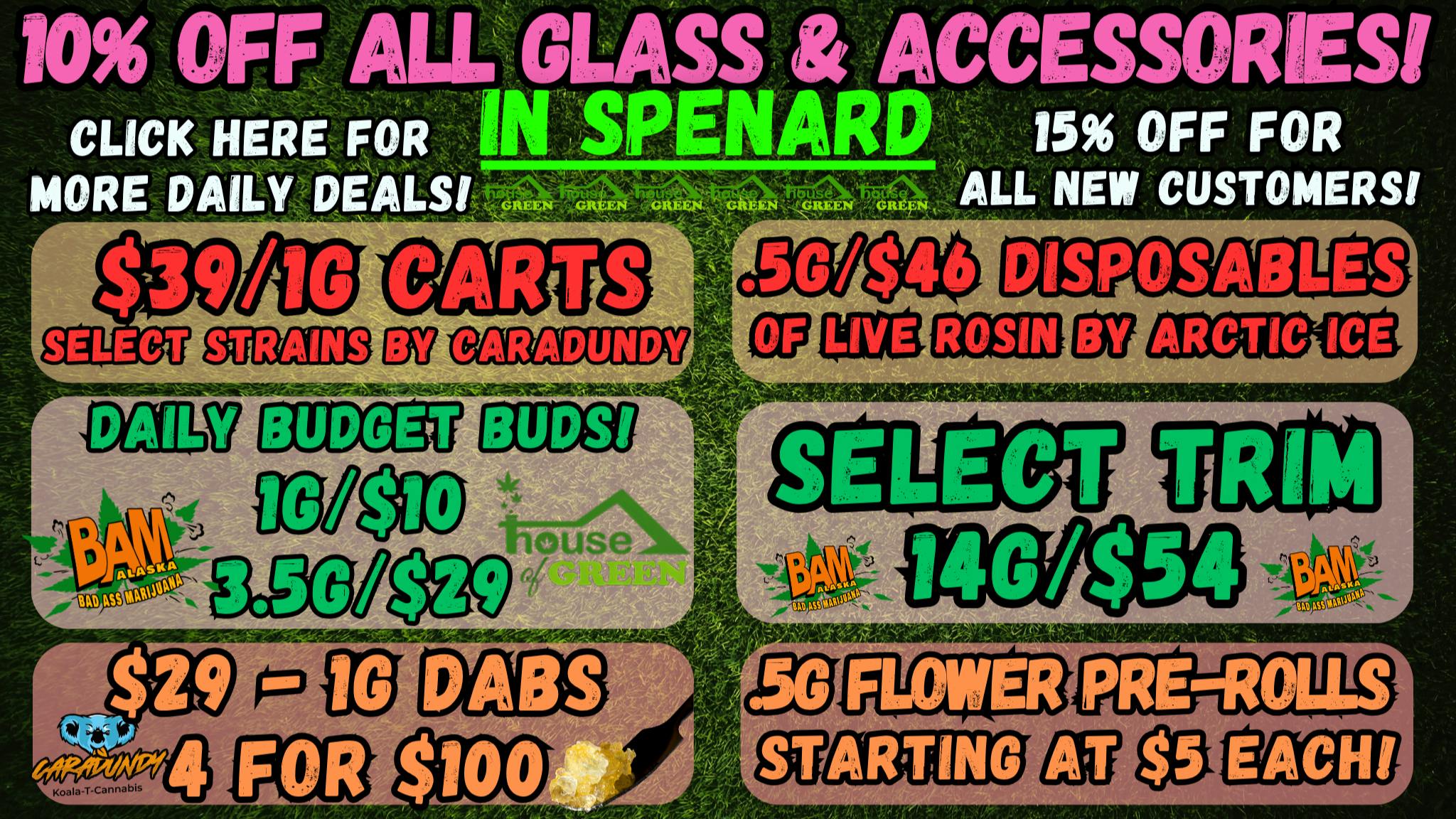 House of Green Saturday in Spenard! 10% Off Paraphernalia! + More