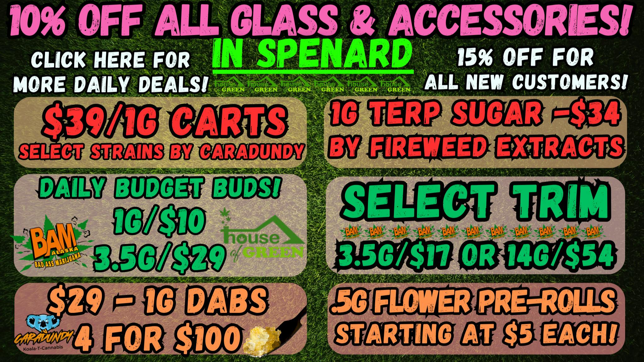 House of Green Saturday in Spenard! 10% Off Paraphernalia! + More