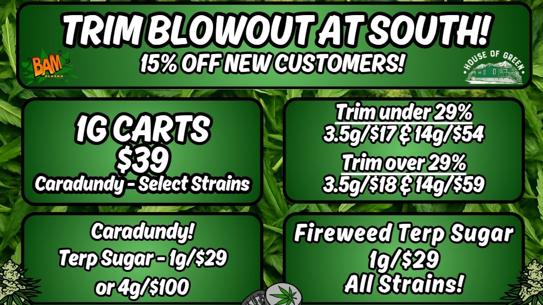 House of Green - South Trim Blowout at SOUTH!! 15% off new customers!