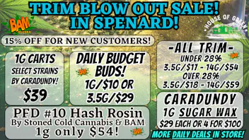 House of Green - Midtown Trim BLOWOUT in Spenard! + 15% off New Customers!