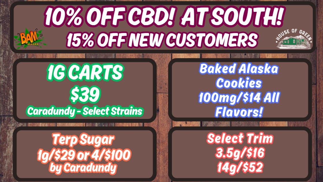 House of Green - South Monday Madness at South! CBD 10% off!