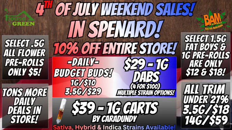 House of Green - Midtown Spenard's 4th of JULY Weekend DEALS!