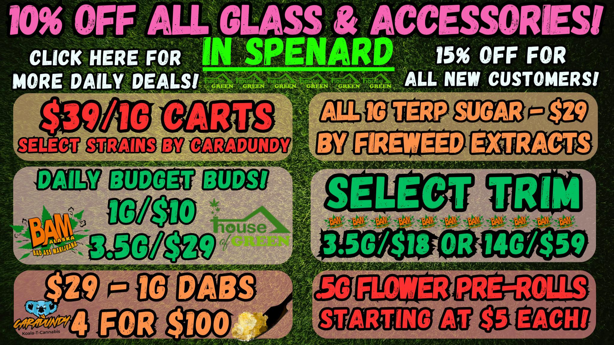 House of Green - Midtown Saturday in Spenard! 10% Off Paraphernalia! + More