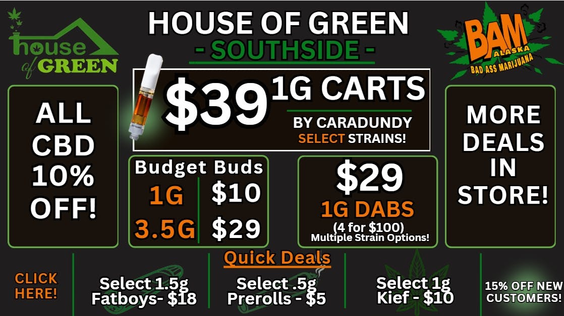 House of Green - South Monday Madness at South! CBD 10% off!