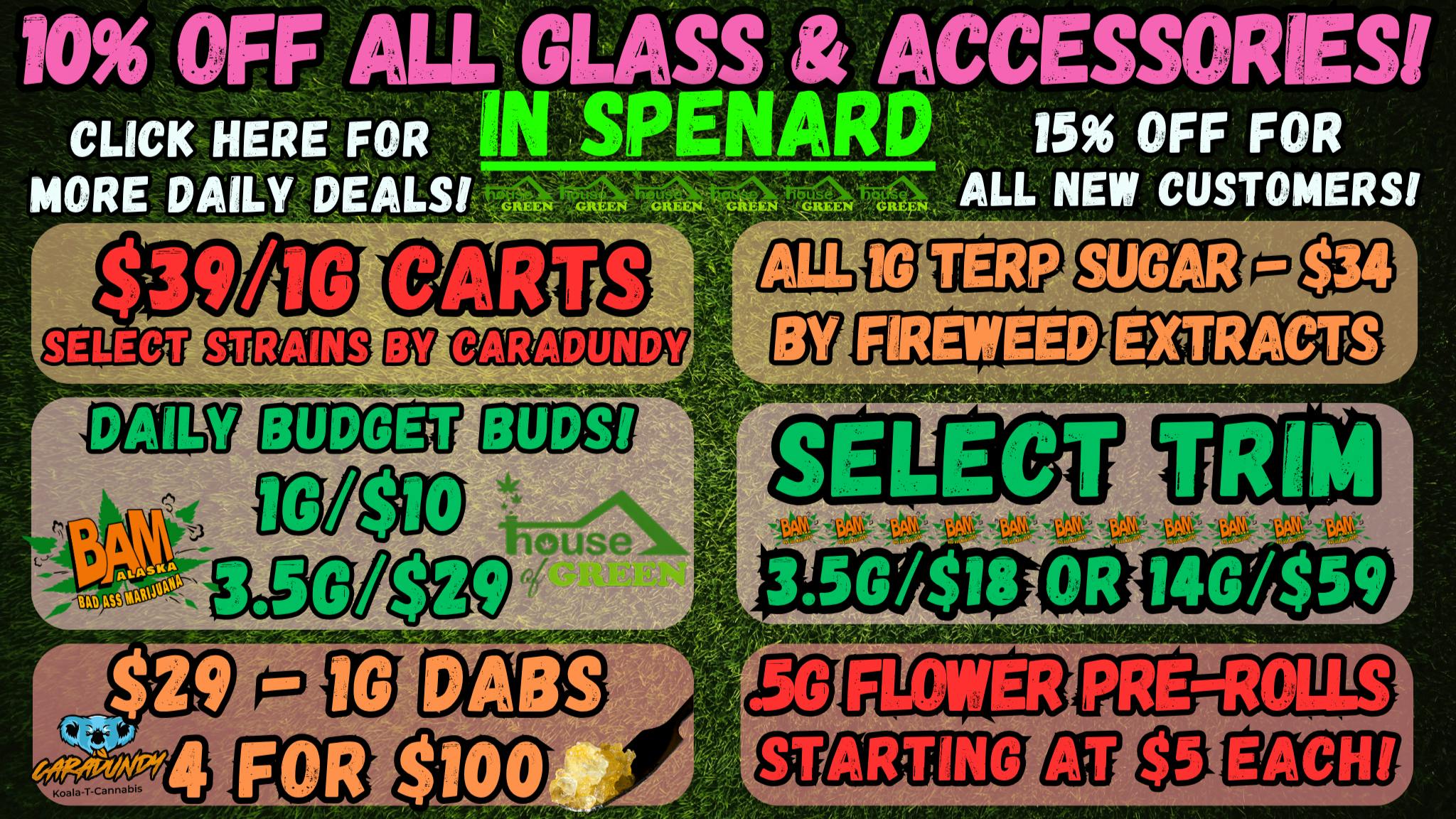House of Green - Midtown Saturday in Spenard! 10% Off Paraphernalia! + More