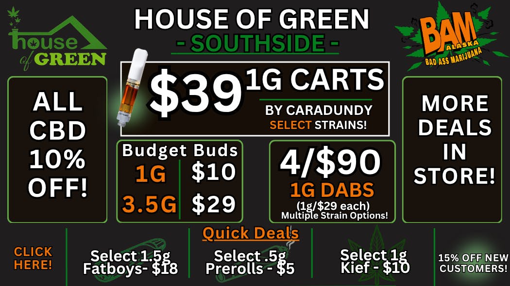 House of Green - South Monday Madness at South! CBD 10% off!