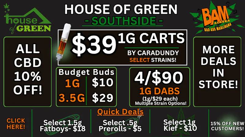 House of Green - South Monday Madness at South! CBD 10% off!