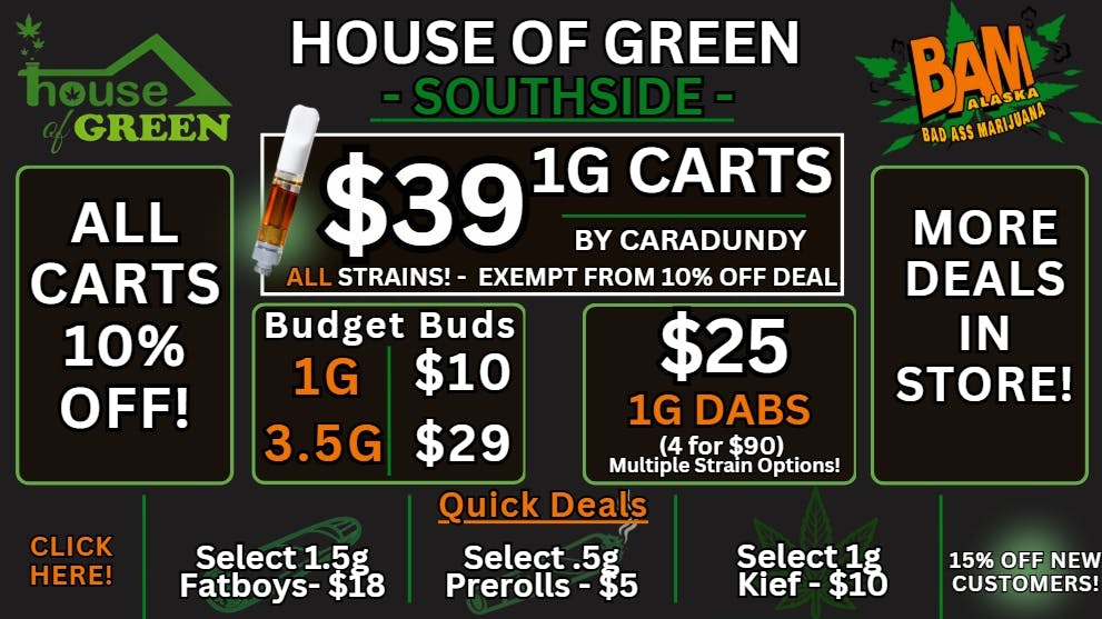 House of Green - South All Carts & Disposables 10% off at South!