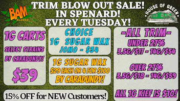 House of Green - Midtown Trim BLOWOUT in Spenard! + 15% off New Customers!