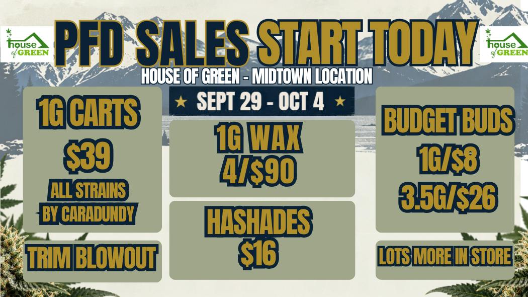 House of Green - Midtown PFD Sales All Weekend Long!