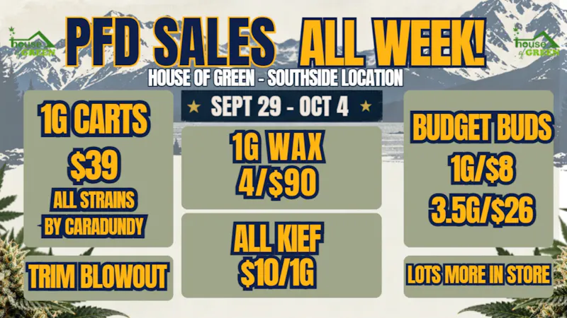 House of Green - South PFD Sales all week long!