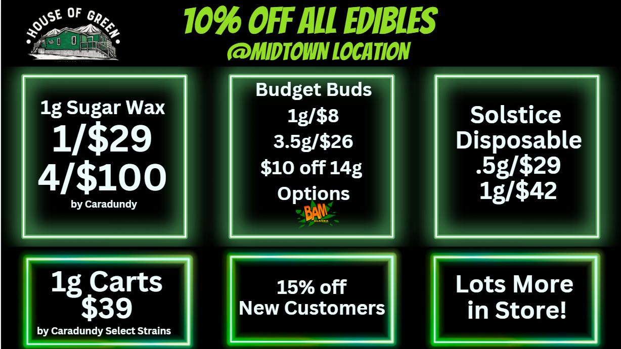 House of Green - Midtown 10% Off Edibles - Midtown Location
