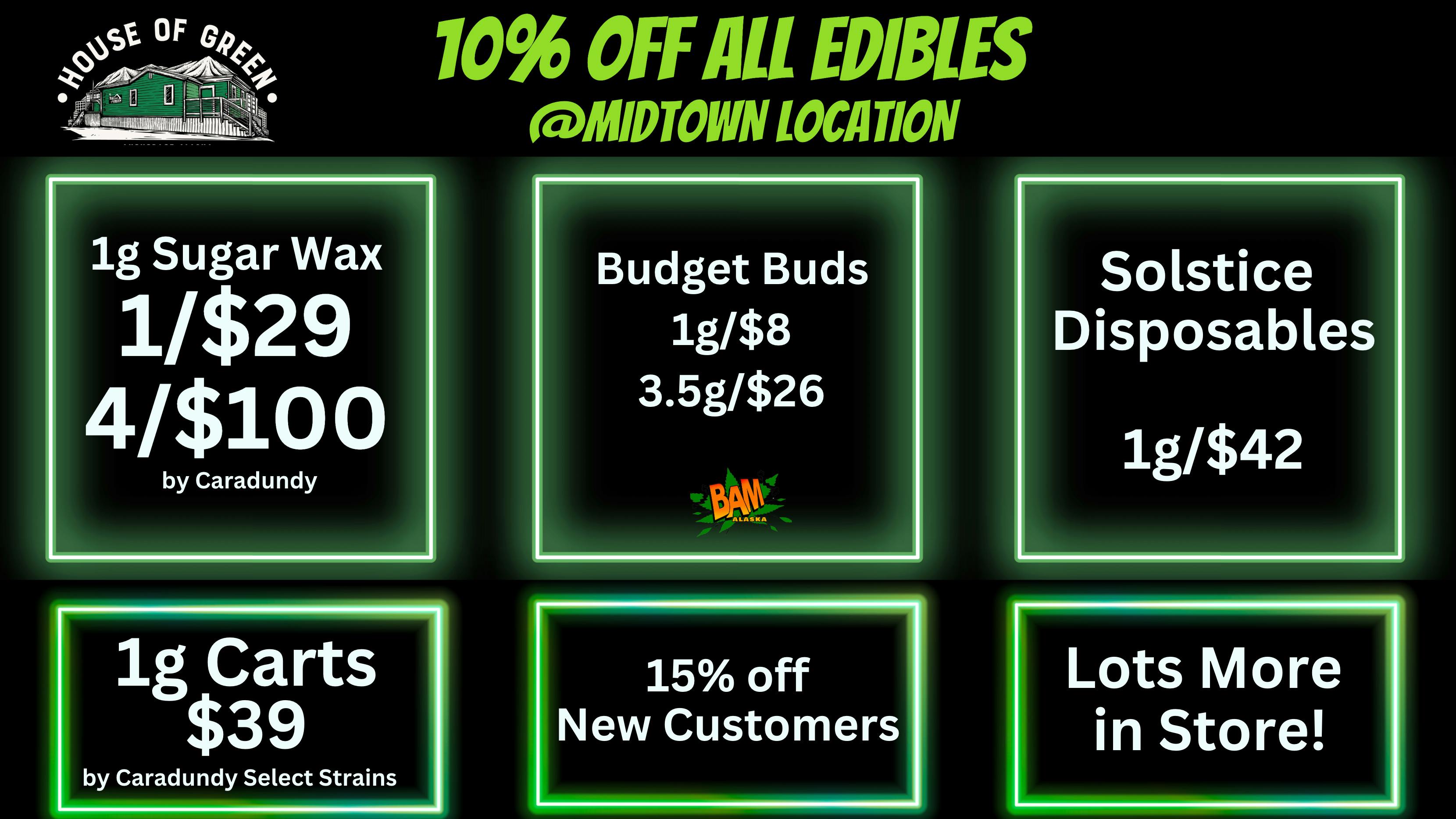House of Green - Midtown 10% Off Edibles - Midtown Location