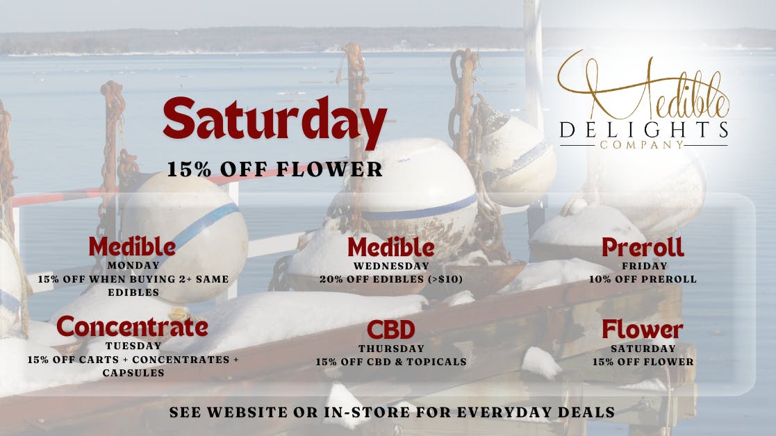 Medible Delights Flower Saturday 15% OFF