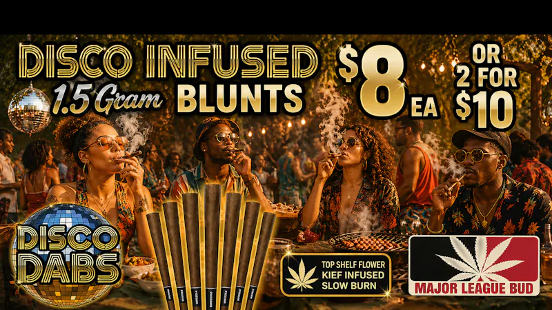 Major League Bud 1.5 Gram Infused Disco Blunts. $8ea or 2 for $10
