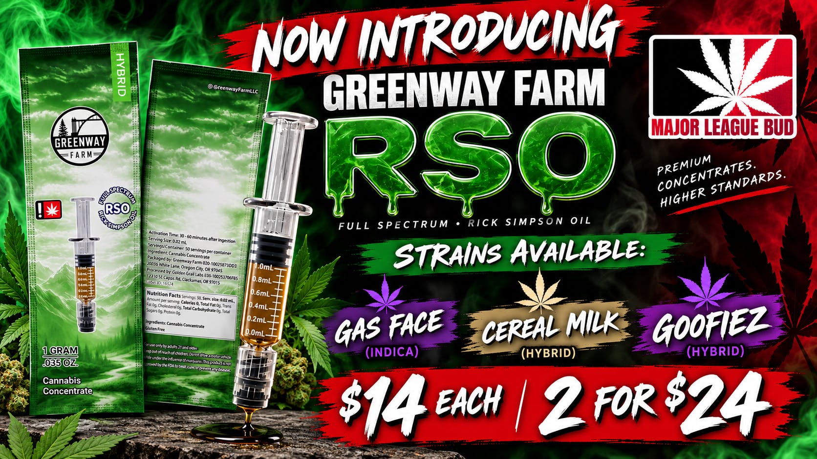 Major League Bud Full Spectrum 1g RSO $14ea or 2g for $24ea