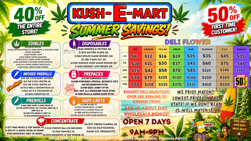 Kush E Mart 50% OFF NEW CUSTOMERS! + 40% OFF SUMMER SAVINGS!