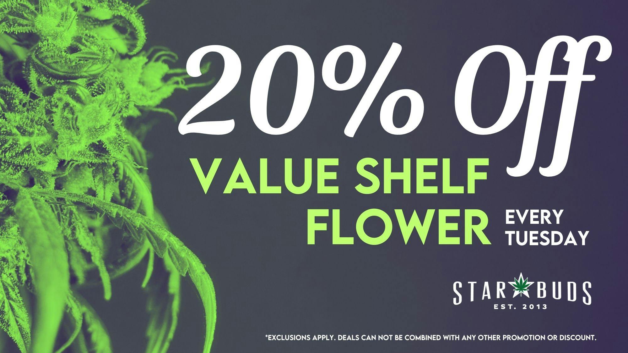 Star Buds Baltimore 20% off Value Shelf