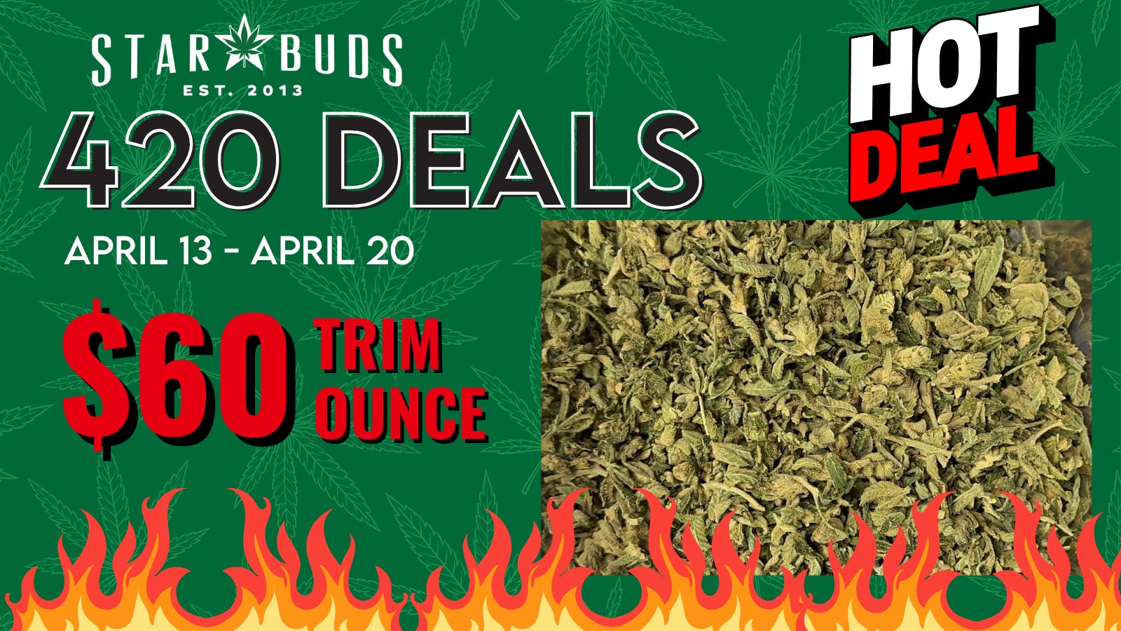 Star Buds Baltimore $60 TRIM OZS 4/20 DEAL