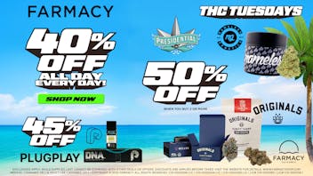 The Farmacy SB 🔥40%-50% OFF🔥THC TUESDAYS🔥