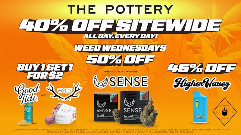The Pottery Weed Dispensary Los Angeles 🔥50% OFF🔥 WEED WEDNESDAYS🔥