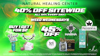 Natural Healing Center - Turlock 🔥30-45% OFF🔥 WEED WEDNESDAYS🔥