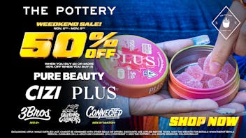 The Pottery Weed Dispensary Los Angeles 🔥50% OFF🔥 WEEDKEND SALE🔥