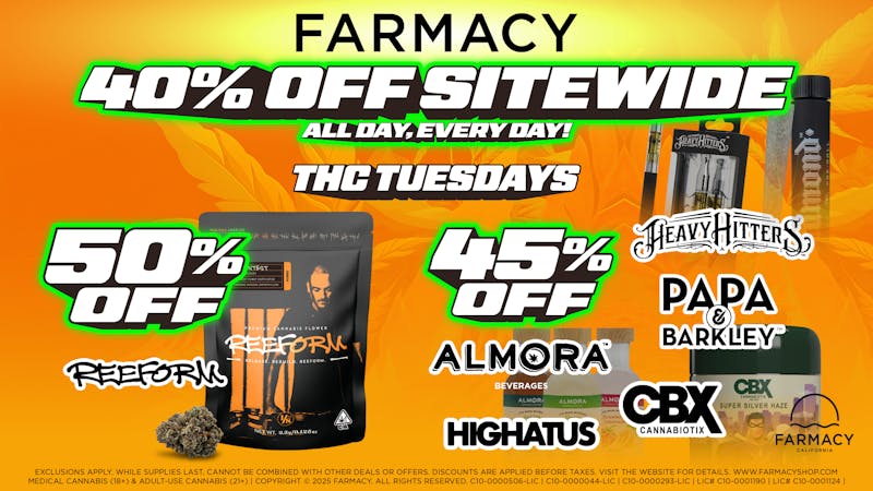 Farmacy Santa Ana 🔥30%-50% OFF🔥THC TUESDAYS🔥