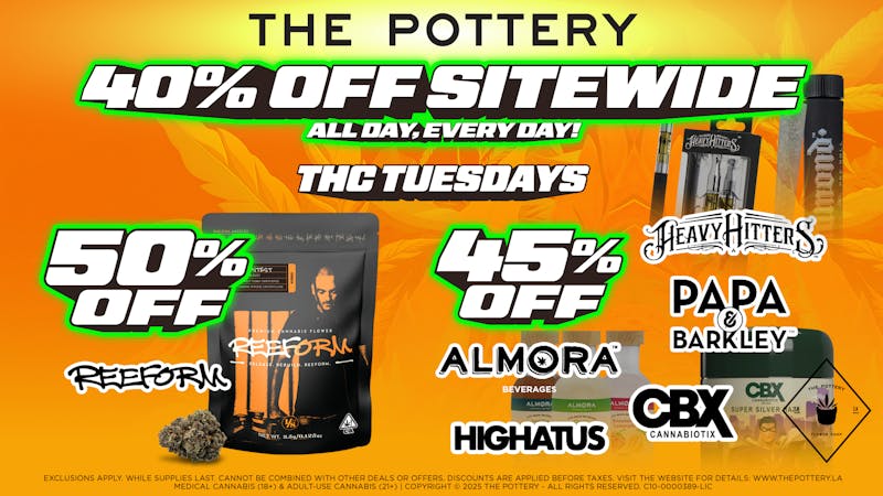 The Pottery Weed Dispensary Los Angeles 🔥30%-50% OFF🔥THC TUESDAYS🔥