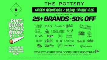 The Pottery Weed Dispensary Los Angeles 🔥50% OFF🔥 GREEN WEDNESDAY SALE🔥
