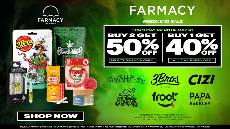 Farmacy Isla Vista 🪴50% OFF SELECT BRANDS🌿WEEDKEND SALE🪴🔥💨