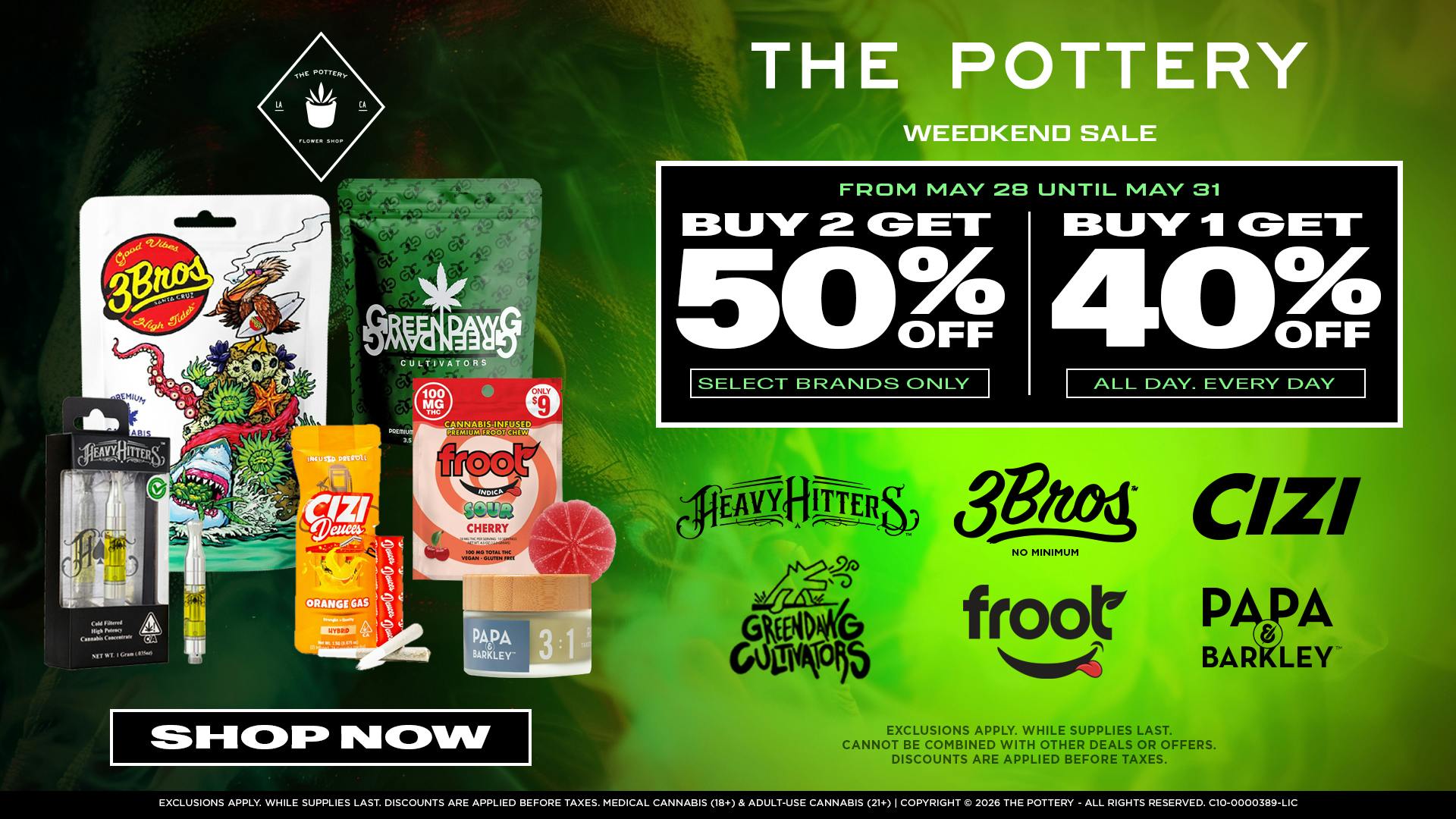 The Pottery Weed Dispensary Los Angeles 🪴50% OFF SELECT BRANDS🌿WEEDKEND SALE🪴🔥💨