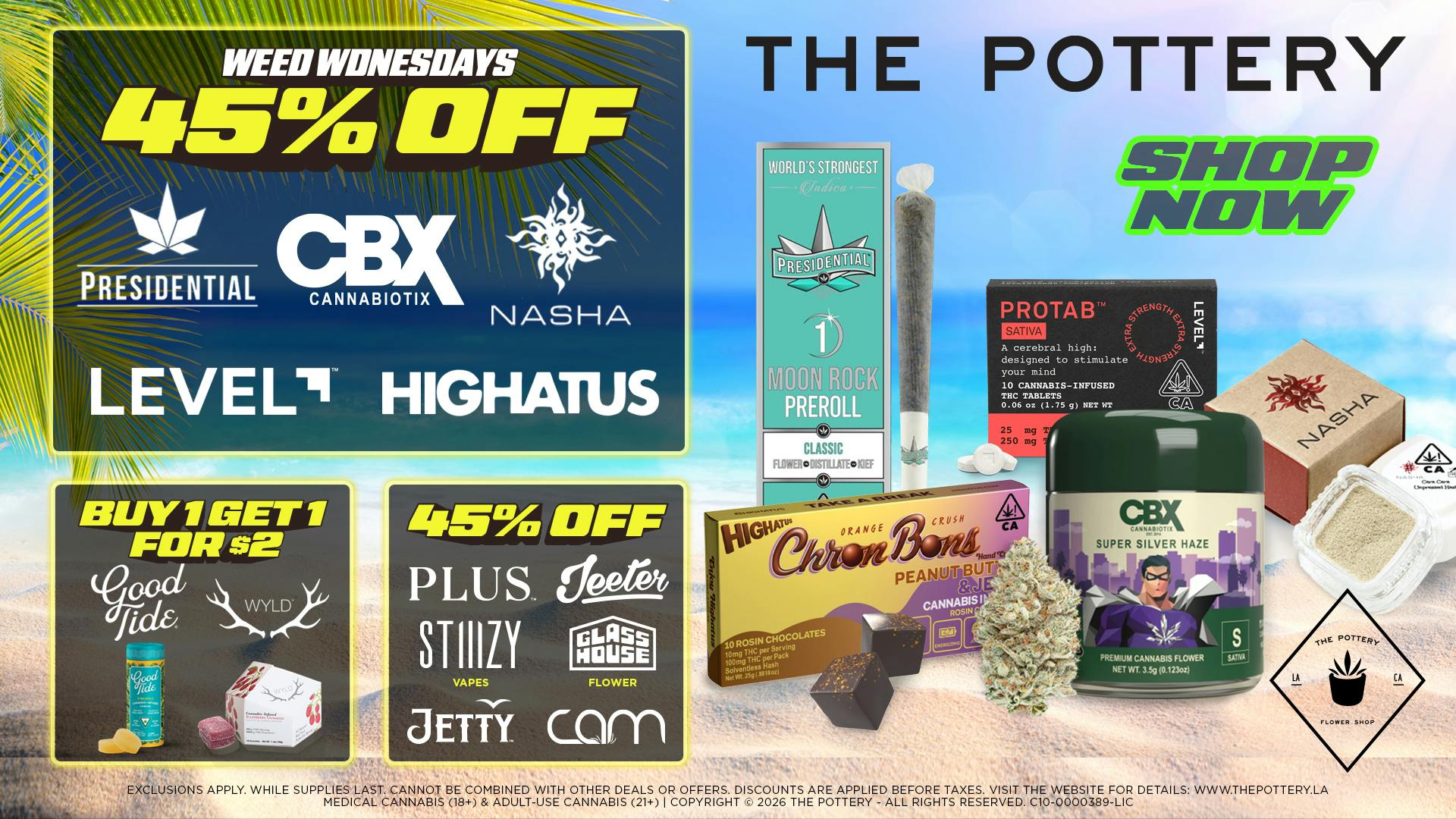 The Pottery Weed Dispensary Los Angeles 🔥45% OFF SELECT BRANDS🪴WEED WEDNESDAYS🔥🌿💨😎