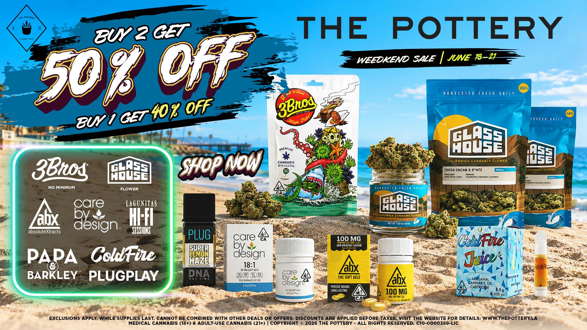 The Pottery Weed Dispensary Los Angeles 🪴50% OFF SELECT BRANDS🌿WEEDKEND SALE🔥💨😎