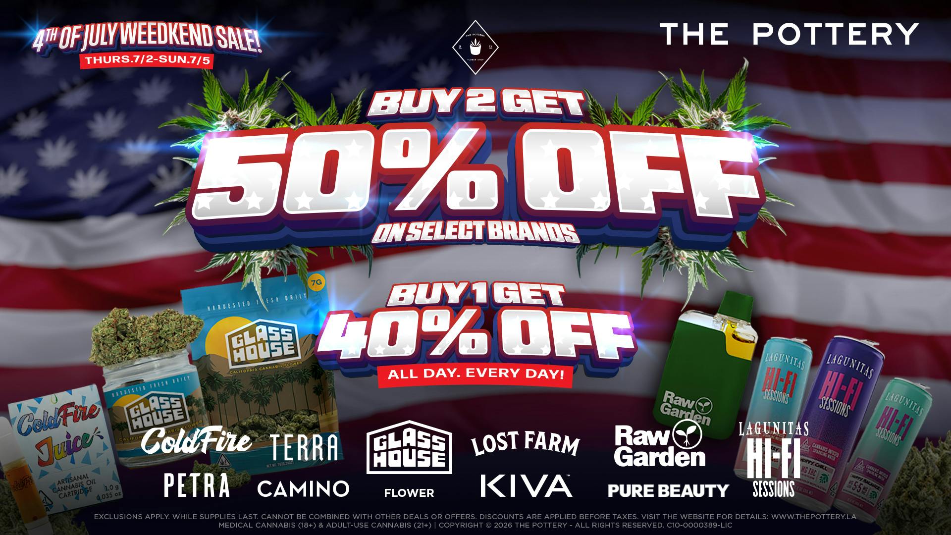 The Pottery Weed Dispensary Los Angeles 4th of JULY WEED SALE 🇺🇸 50% OFF SELECT BRANDS