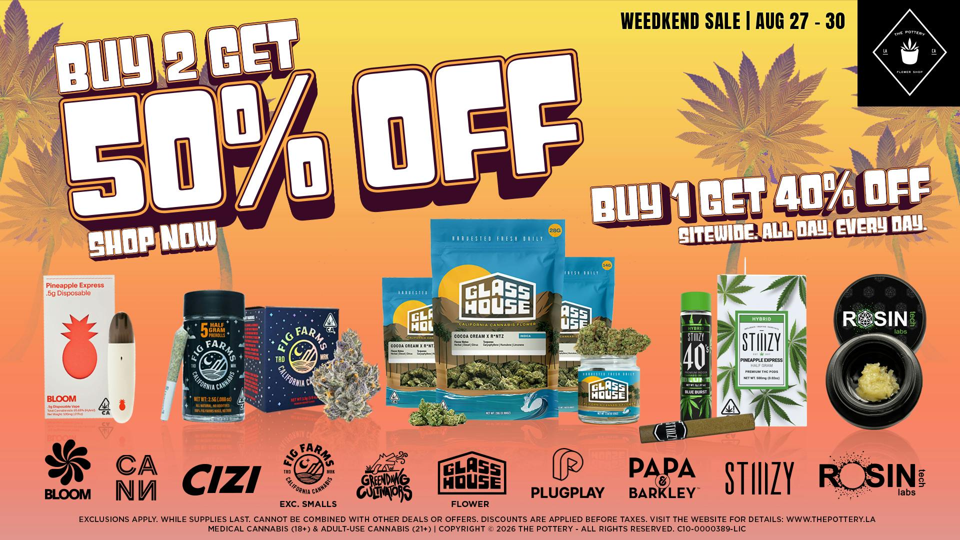 The Pottery Weed Dispensary Los Angeles 🔥50% OFF SELECT BRANDS WEEDKEND SALE 😎