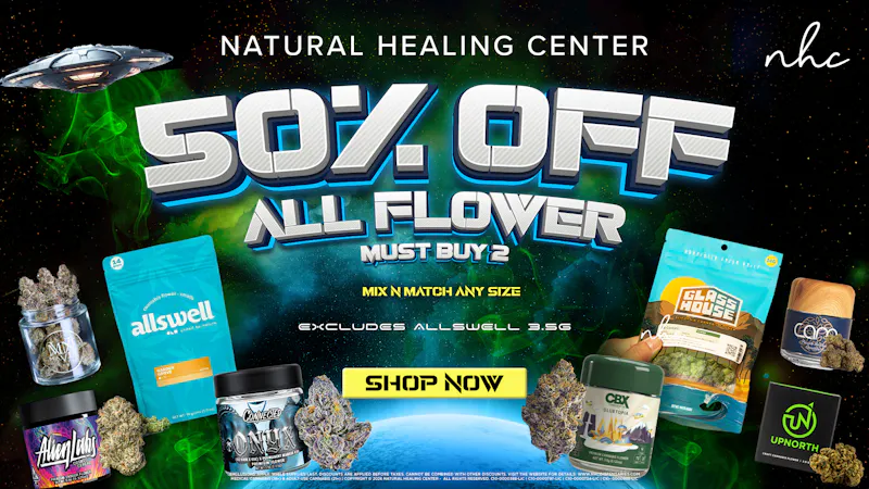 Natural Healing Center - Lemoore 50% OFF ALL FLOWER SALE!🪴🌿
