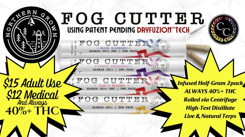 Cannabis Cured - Bangor (REC) Northern Grown Fog Cutters NOW AVAILABLE!