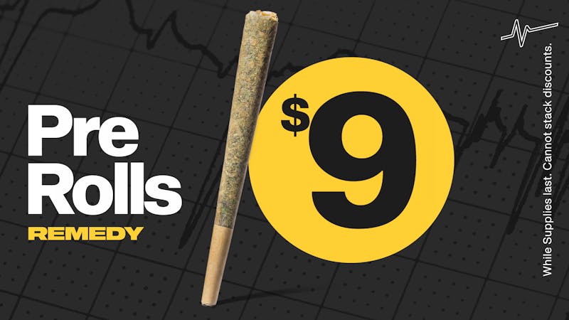Remedy Columbia $9 PRJs, $22 8ths + Up to 40% Off!