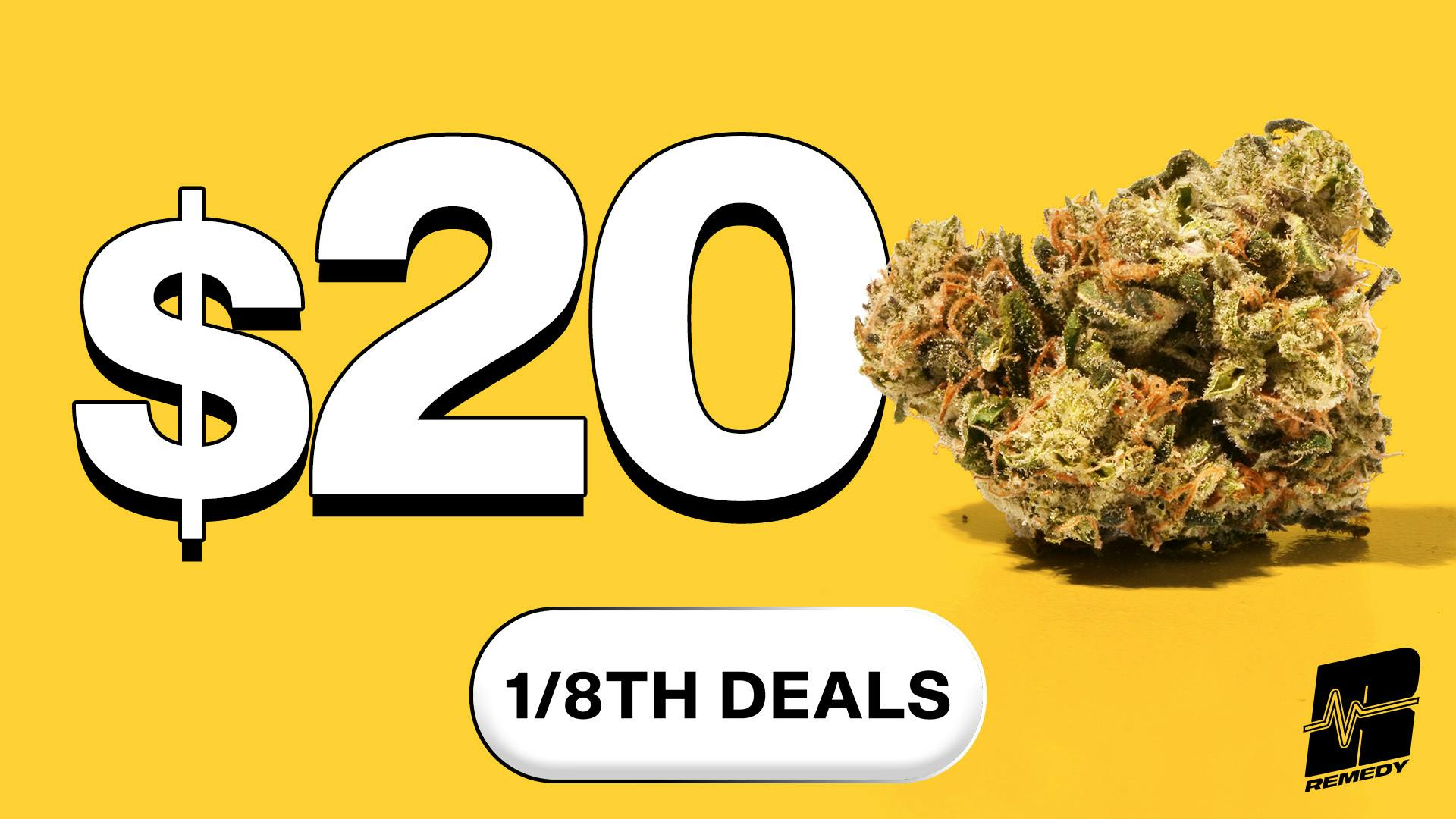 Remedy Columbia 🔥 $20 1/8ths, 20% Off PRJs + more!